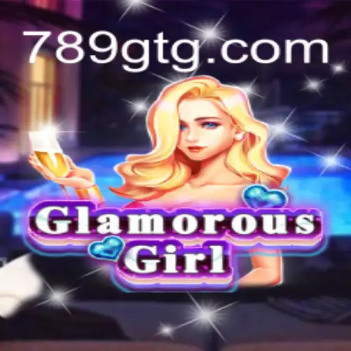 Descubra GlamorousGirl: O Fenômeno de Jogo que Conquista 2023